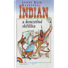 Indián a kouzelná skříňka (edice: Duha) (román)